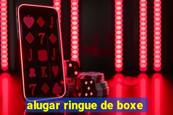 alugar ringue de boxe